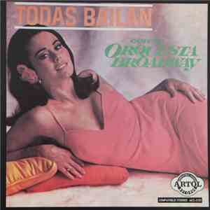 Orquesta Broadway - Todas Bailan