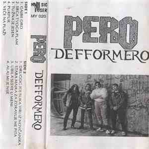 Pero Defformero - Pero Defformero