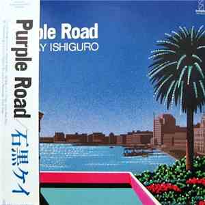 石黒ケイ - Purple Road
