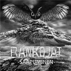 Rankojat - Saapuminen