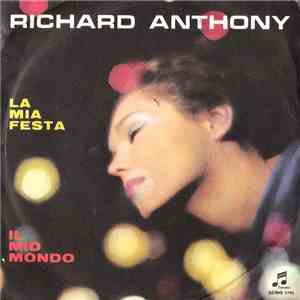 Richard Anthony  - La Mia Festa / Il Mio Mondo