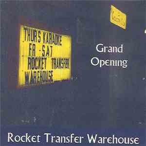 Rocket Transfer Warehouse - Grand Opening