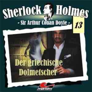 Sir Arthur Conan Doyle - Sherlock Holmes  - Der Griechische Dolmetscher