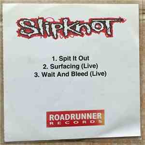 Slipknot - Spit It Out
