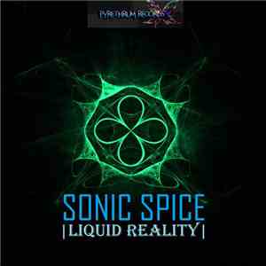 Sonic Spice - Liquid Reality