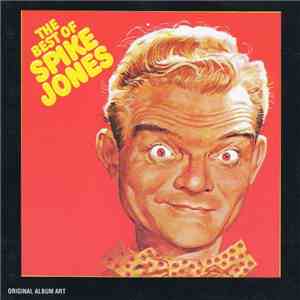 Spike Jones - The Best Of Spike Jones