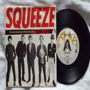 Squeeze  - Pulling Mussels (From The Shell)