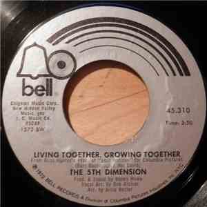 The 5th Dimension - Living Together, Growing Together / What Do I Need To Be Me
