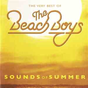 The Beach Boys - Sounds Of Summer - The Very Best Of