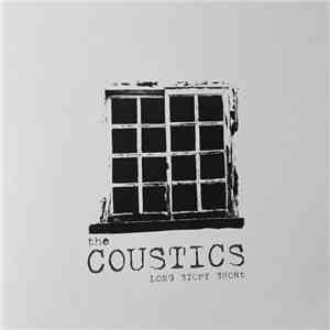 The Coustics - Long Story Short