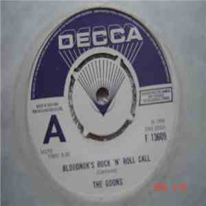 The Goons - Bloodnok´s Rock´N´Roll Call / I Love You