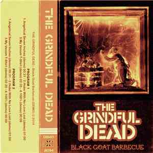 The Grindful Dead - Black Goat Barbecue (Demo)