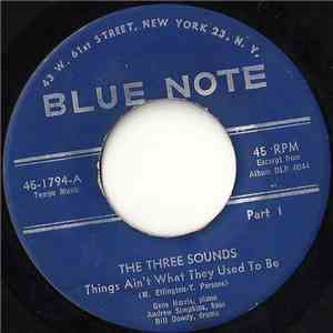 The Three Sounds - Things Ain't What They Used To Be