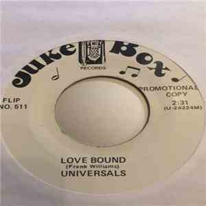 The Universals  - Love Bound / Dreaming
