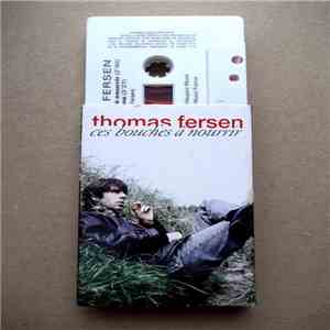 Thomas Fersen - Ces Bouches À Nourrir