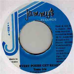 Tonto Irie - Every Possie Get Ready