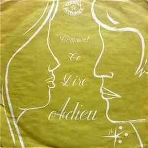 Unknown Artist - Comment Te Dire Adieu
