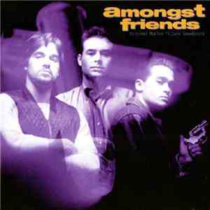 Various - Amongst Friends - Original Motion Picture Soundtrack