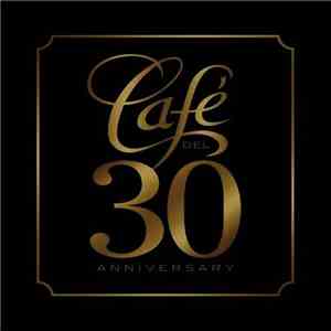 Various - Café Del 30 Anniversary