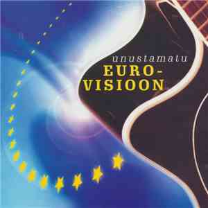 Various - Unustamatu Eurovisioon