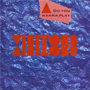 Visitors  - Do You Wanna Play