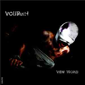 VolTRusH - View World