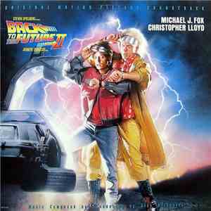 Alan Silvestri - Back To The Future II - Original Motion Picture Soundtrack