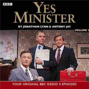 Antony Jay, Jonathan Lynn - Yes Minister Volume 1