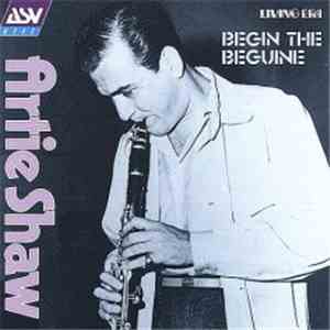Artie Shaw - Begin The Beguine