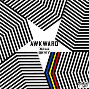 Awkward - Actual Gravity