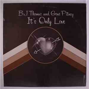 B.J. Thomas And Gene Pitney - It's Only Love