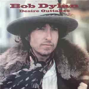 Bob Dylan - Desire Outtakes