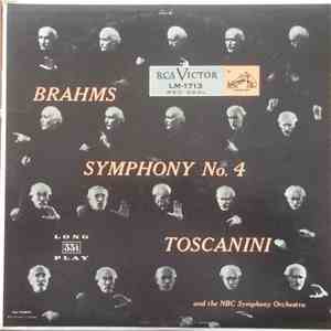 Brahms - Toscanini And The NBC Symphony Orchestra - Symphony No. 4