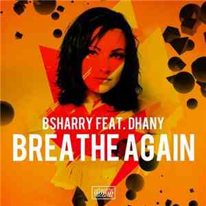 Bsharry Feat. Dhany - Breathe Again