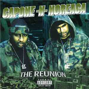 Capone -N- Noreaga - The Reunion