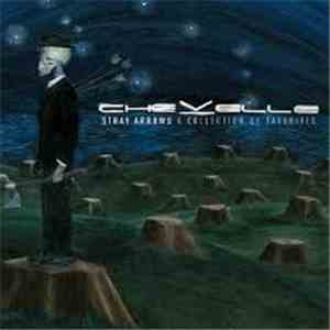 Chevelle  - Stray Arrows - A Collection Of Favorites