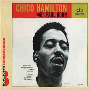 Chico Hamilton With Paul Horn - Chico Hamilton With Paul Horn