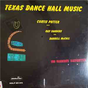Curtis Potter With Darrell McCall And Ray Sanders - Texas Dance Hall Music