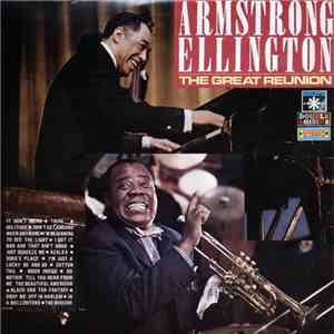 Duke Ellington & Louis Armstrong - The Great Reunion