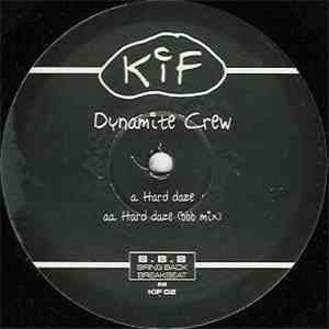 Dynamite Crew - Hard Daze