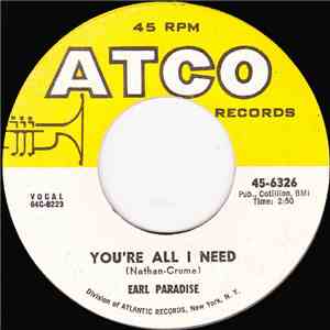 Earl Paradise - You're All I Need / Don't Pass Me By