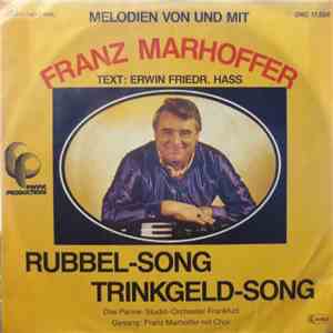 Franz Marhoffer - Rubbel-Song