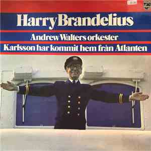 Harry Brandelius & Andrew Walters Orkester - Karlsson Har Kommit Hem Från Atlanten