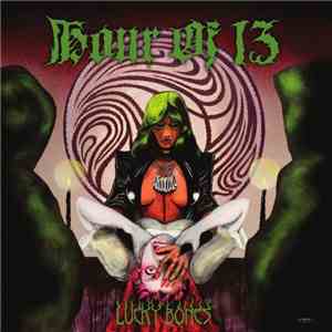 Hour Of 13 - Lucky Bones / Razorrock Tapes