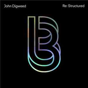 John Digweed - Re:Structured