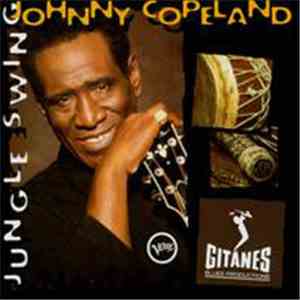 Johnny Copeland - Jungle Swing
