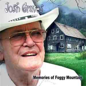 Josh Graves - Memories Of Foggy Mountain