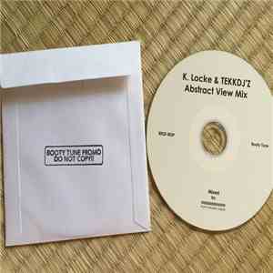 K. Locke & TekkDJ'z - Abstract View Mix