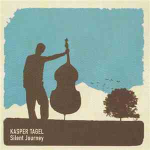 Kasper Tagel - Silent Journey