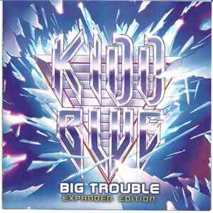 Kidd Blue - Big Trouble - Expanded Edition